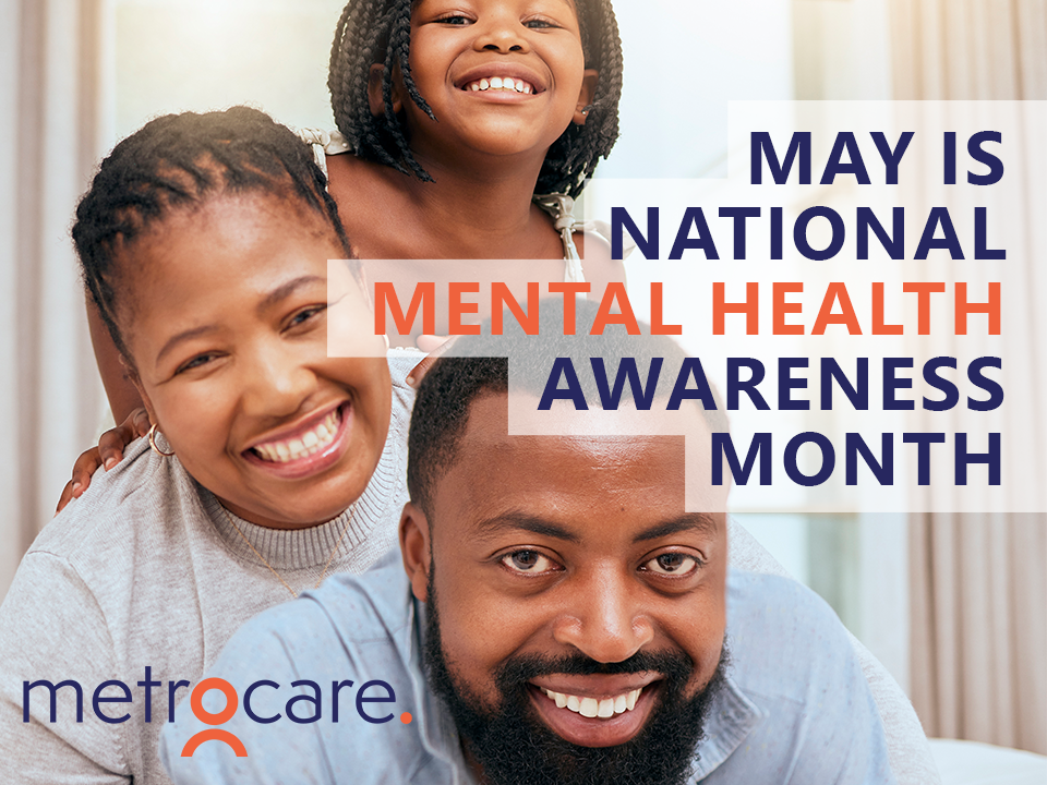 Blog – May Mental Health Awareness Blog May Mental Health Awareness